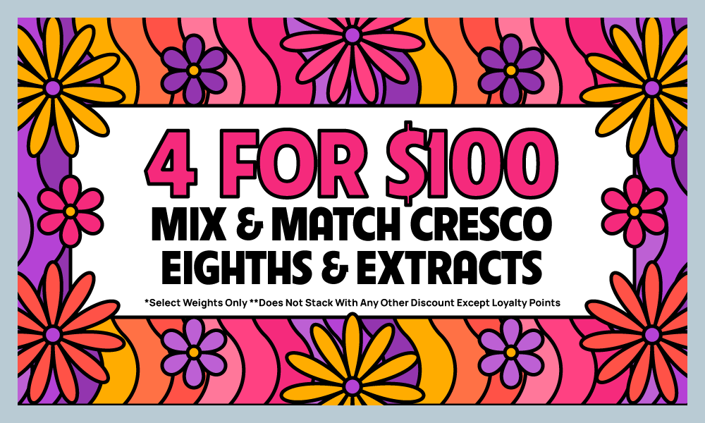 GET-CRESCO-FLOWER-AND-VAPES-4-FOR-$100 special