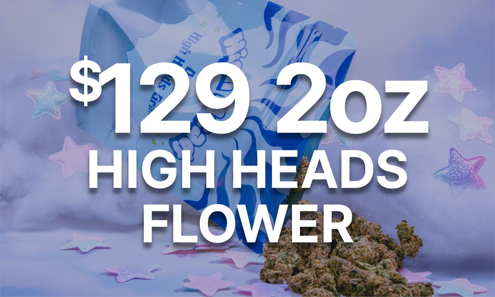 $129 High Heads 2 Ounces (14g Mix&Match) special
