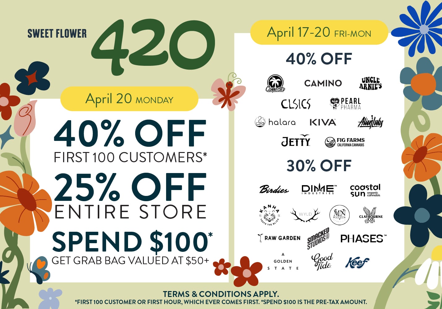 Celebrate 4/20 with Sweet Flower. Event kicks off 4/17.