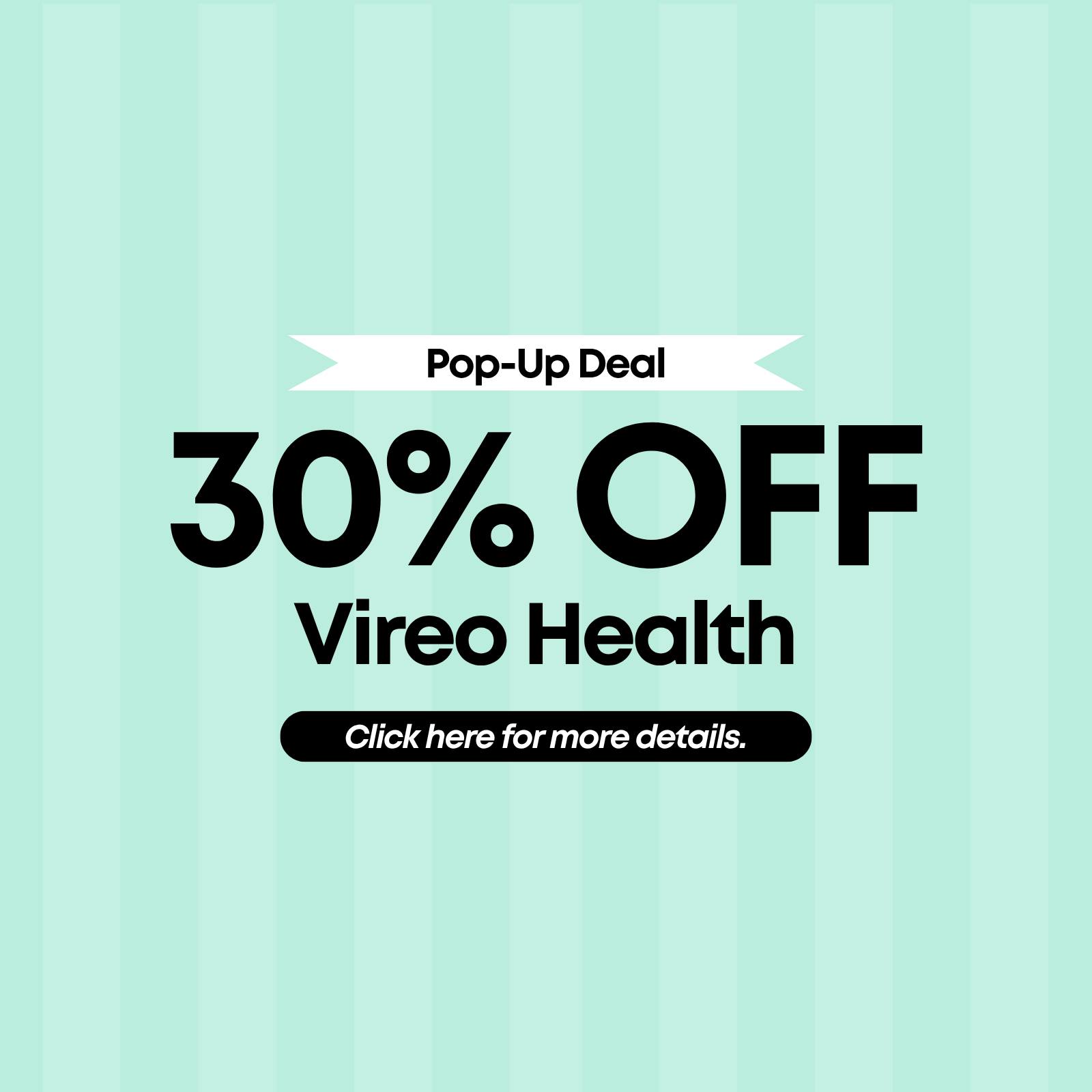 30% Off Vireo Health special