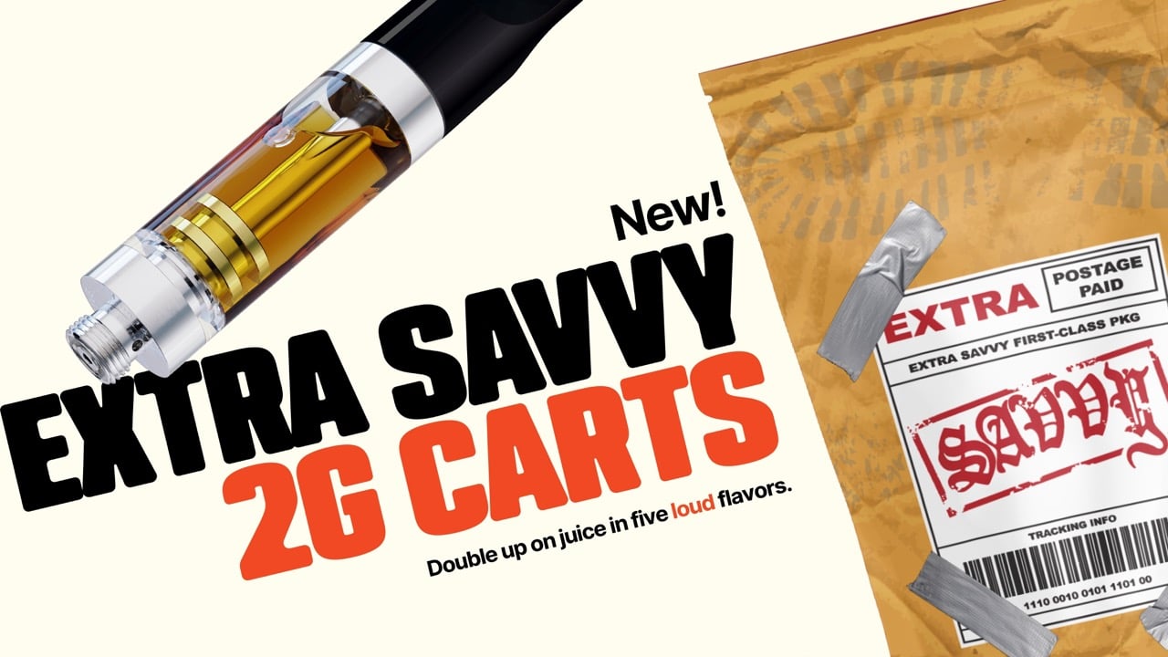 2-for-$205 Savvy Extra Savvy 2g Carts special