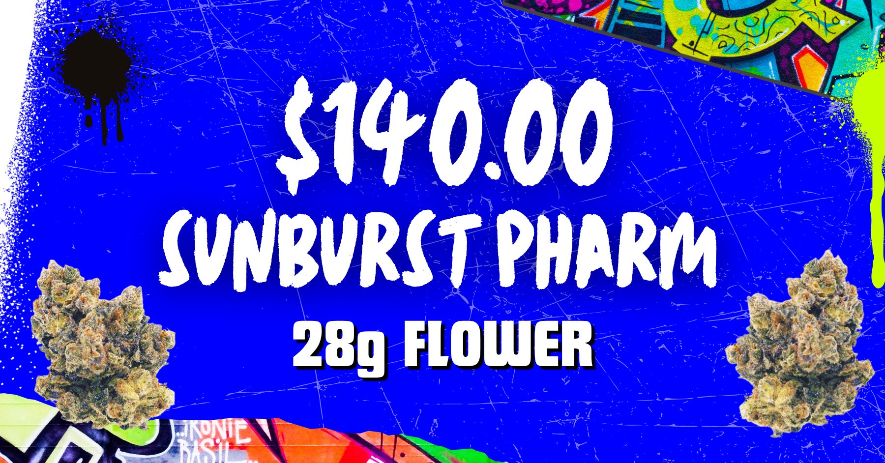 $140 Sunburst Pharm 28g Flower special