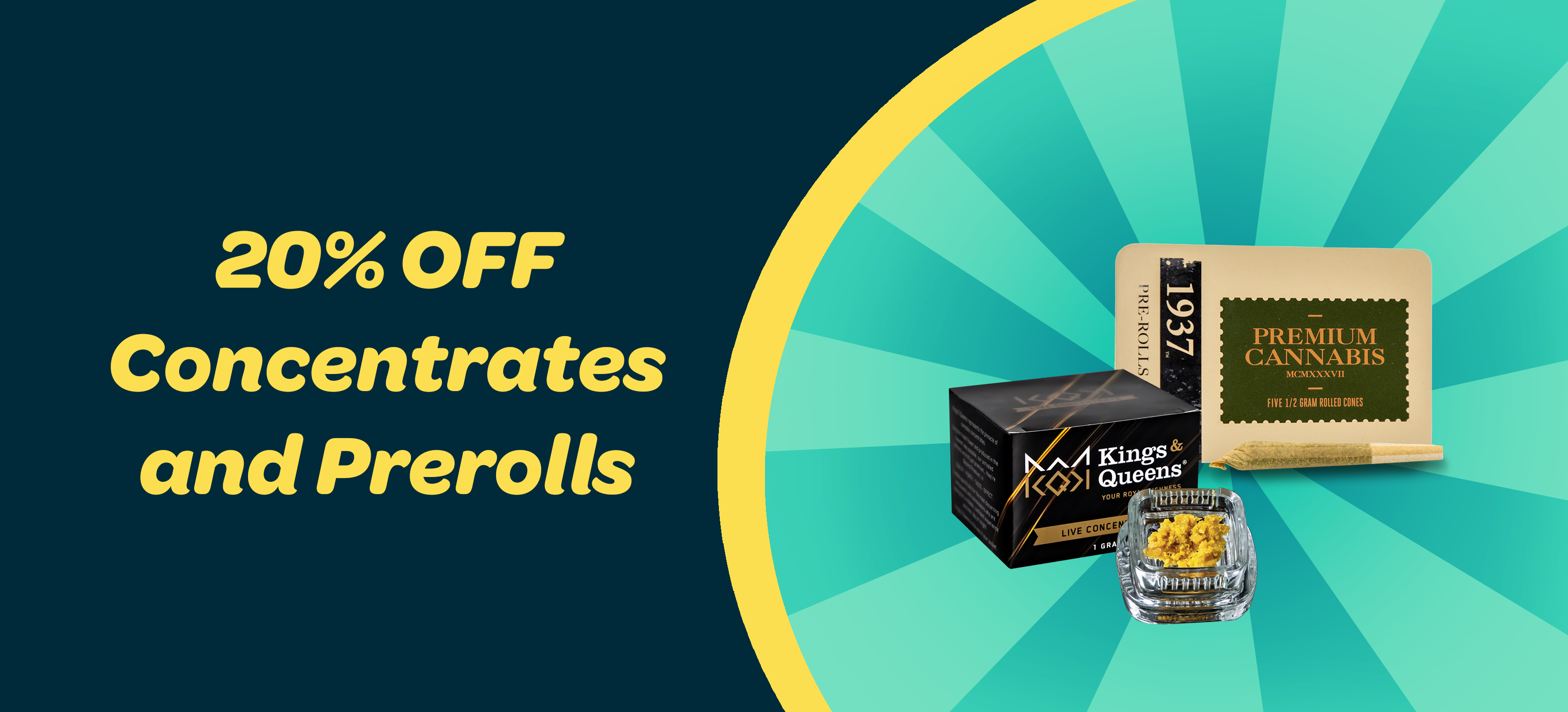 20% Off PreRolls and Concentrates special