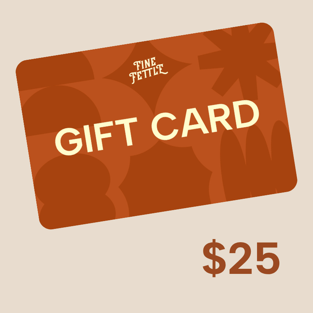 Fine Fettle Gift Card - $25 Fine Fettle Gift Card - $25