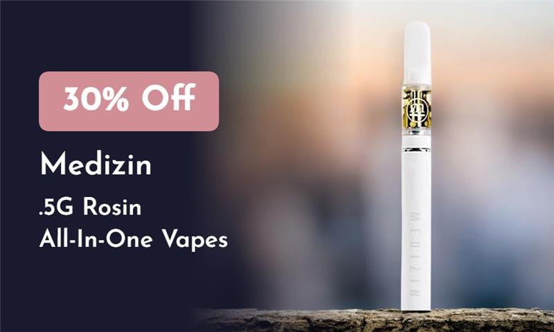 *420* 30% Off Medizin Rosin Vapes special