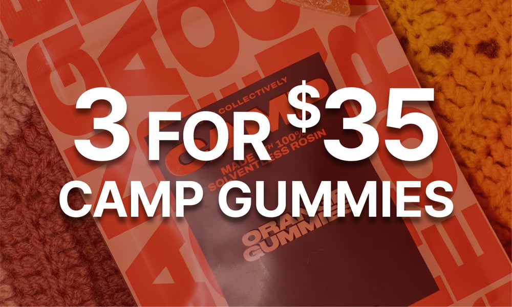 3 for $35 Camp Gummies special