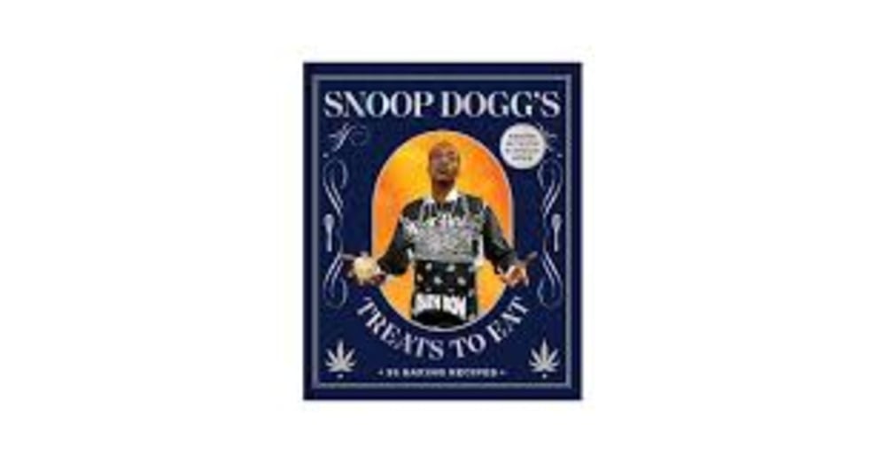 Snoop Dogg’s Treats to Eat: 55 Baking Recipes-Baking With (or Without) Weed