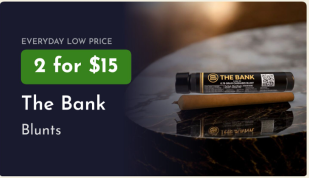 Bank Blunts // 2 for $15