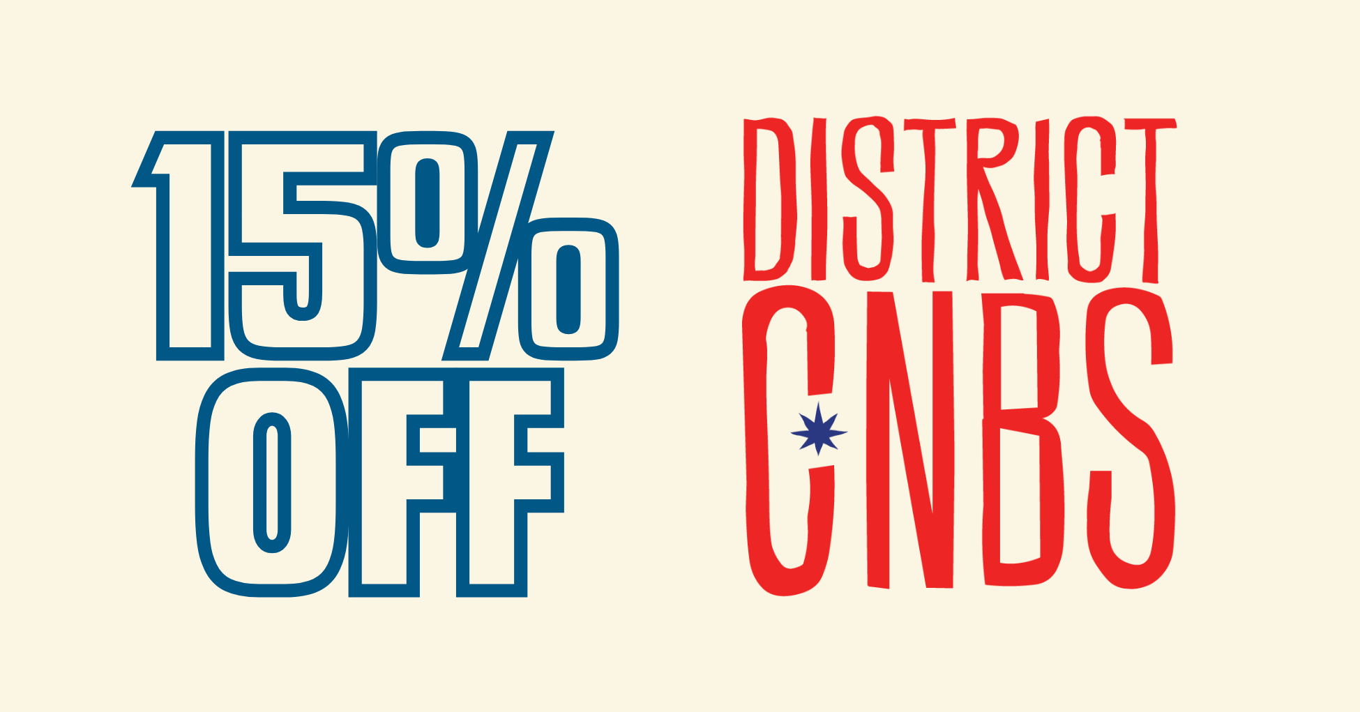 15% Off District Cannabis Products special