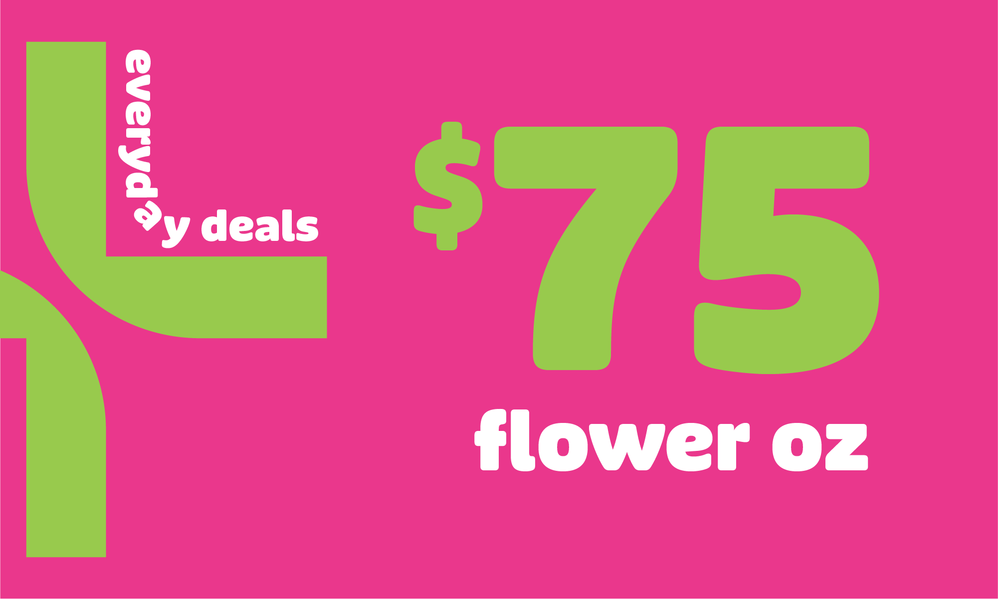 $75 Select Full Ounces (28g Bags) special