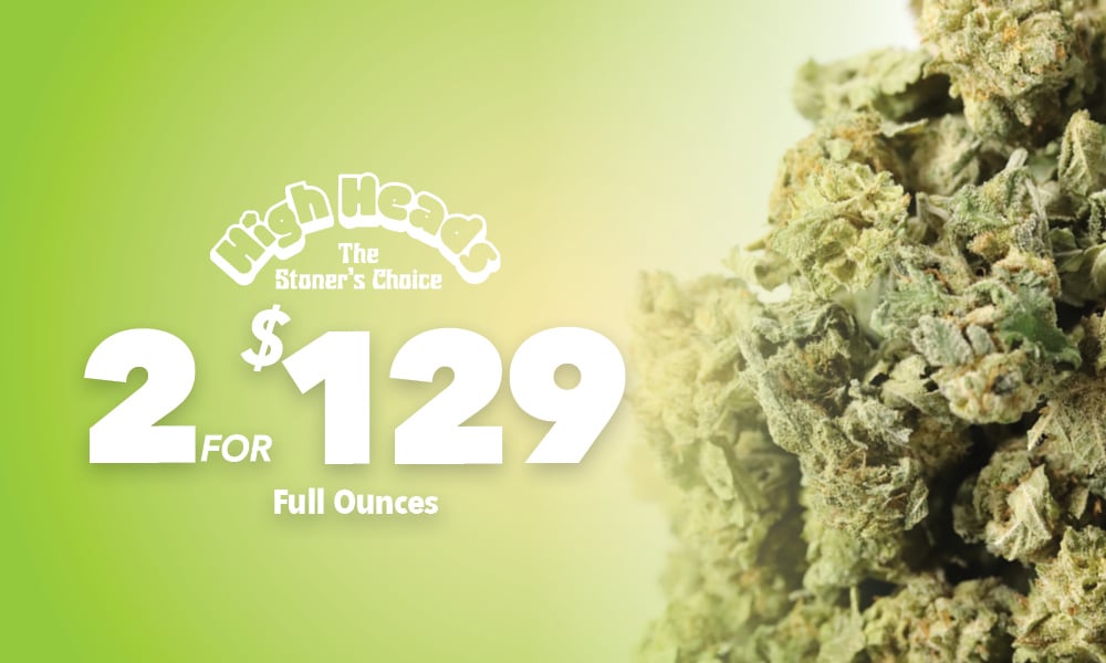 $129 High Heads 2Oz special photo