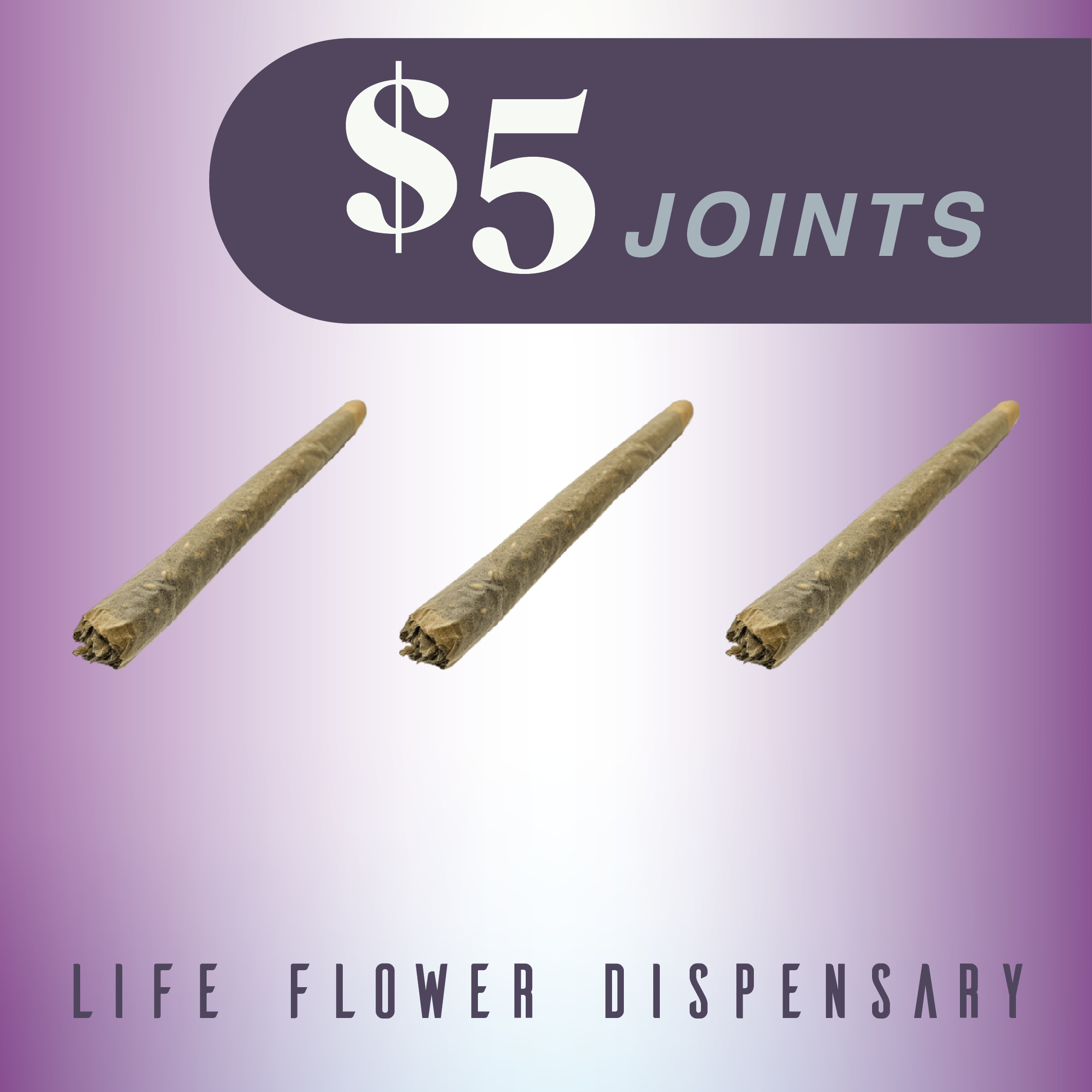 $5 Joints special